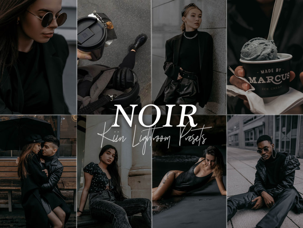 Noir dark black and moody preset by KIIN