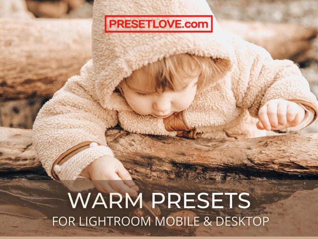 Warm Lightroom Presets for Mobile and Desktop by PresetLove