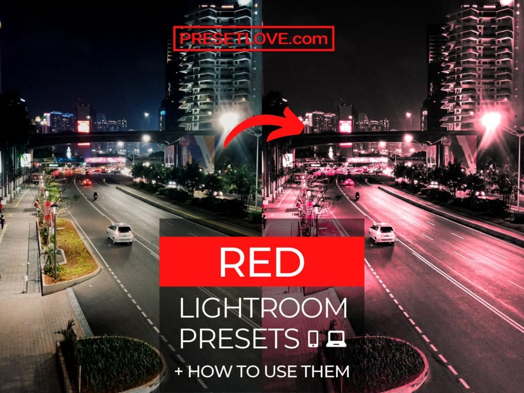 Red Lightroom Presets - Free Download at PresetLove.com
